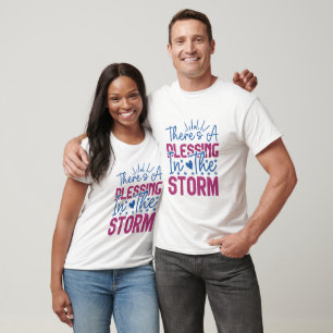 Inspirerend: Er Is Een Zegen In De Storm T-shirt