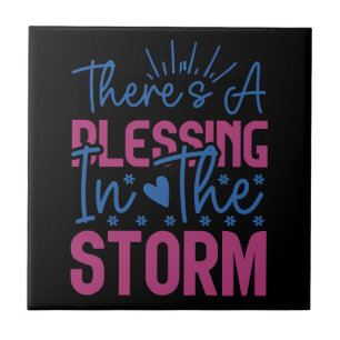 Inspirerend: Er Is Een Zegen In De Storm Tegeltje