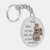 Inspirerend Familie Quote Fun Raccoon Custom Sleutelhanger (Voorkant Links)
