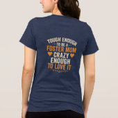 Inspirerend Foster Mom Gift Quote T shirt (Achterkant)