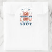 Inspirerend fotograaf citaat neemt een ander heet ronde sticker (Tas)