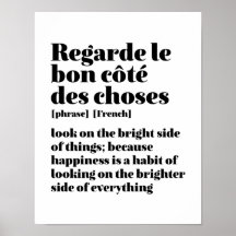 Inspirerend Frans citaat bekijk de heldere kant