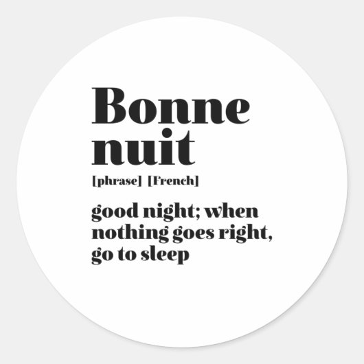 Inspirerend Frans Citaat Good Night Bonne Nuit Ronde Sticker (Voorkant)