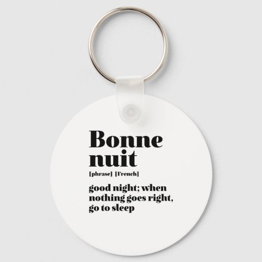 Inspirerend Frans Citaat Good Night Bonne Nuit Sleutelhanger (Voorkant)