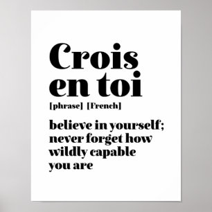 Inspirerend - Frans geloof uzelf - krois en toi Poster