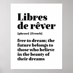 Inspirerend Frans , vrij van dromen , libres de re Poster