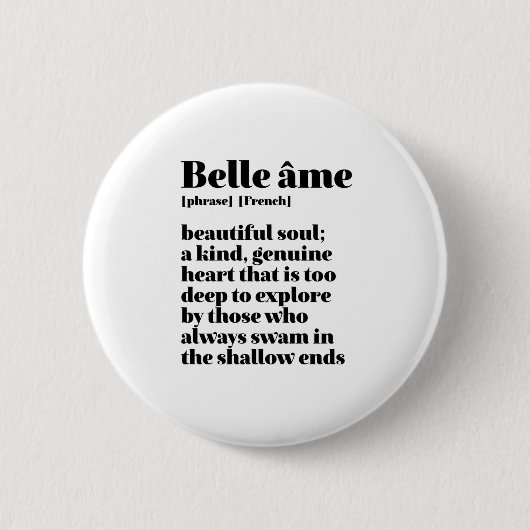 Inspirerend Frans Word Beauful Soul Belle Ame Ronde Button 5,7 Cm (Voorkant)