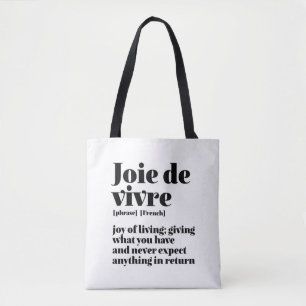 Inspirerend Frans Word Joy of Life Joie Vivre Tote Bag