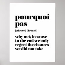 Inspirerend Frans Word Take Chance Pourquoi Pas