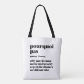 Inspirerend Frans Word Take Chance Pourquoi Pas Tote Bag (Achterkant)