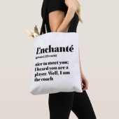 Inspirerend Franse betoger, leuk om je te ontmoete Tote Bag (Dichtbij)