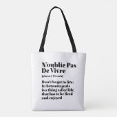 Inspirerend Franse woorden citaat-Pas-de-Vivre Tote Bag (Achterkant)