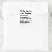 Inspirerend Franse woorden: Mooie Sois Belle Ronde Sticker (Tas)