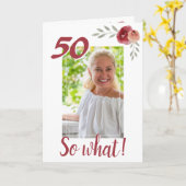 Inspirerend Funny 50th Birthday Floral Foto Kaart (Gele Bloem)