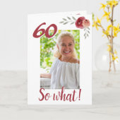 Inspirerend Funny 60th Birthday Floral Foto Kaart (Gele Bloem)