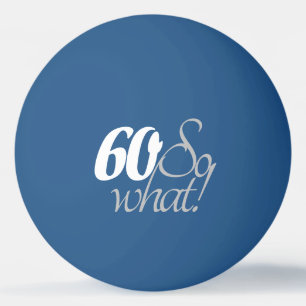 Inspirerend Funny White Typografie 60th Birthday Pingpongbal