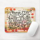 Inspirerend gebedscitaat kleurrijk muismat (Met muis)