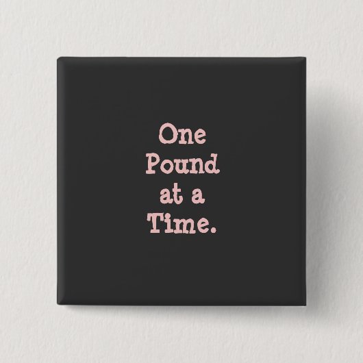 Inspirerend gewichtsverlies quote Button (Voorkant)