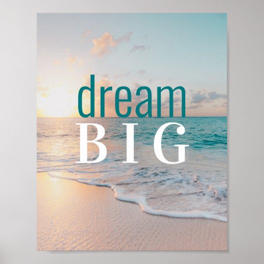 Inspirerend Gezegde Dream Big Tropical Beach Poster (Voorkant)
