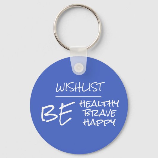 Inspirerend GezondheidsCitaat Royal Blue Sleutelha Sleutelhanger (Voorkant)