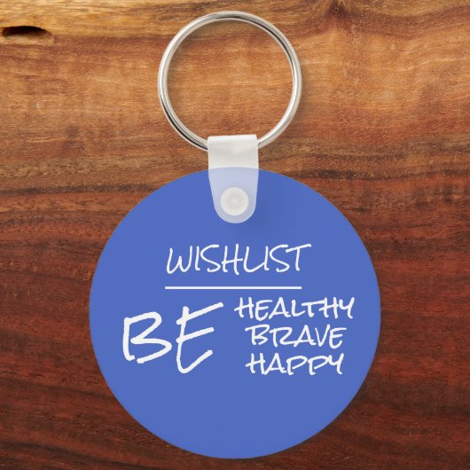 Inspirerend GezondheidsCitaat Royal Blue Sleutelha Sleutelhanger (Voorkant)