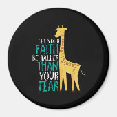 Inspirerend Giraffe Faith Taller dan Angst Magneet (Voorkant)