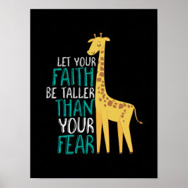 Inspirerend Giraffe Faith Taller dan Angst Poster