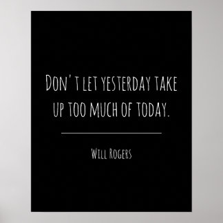 Inspirerend gisteren citaat vandaag poster