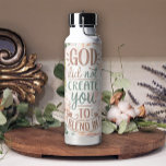 Inspirerend God heeft je niet Creëer gegeven om je Waterfles<br><div class="desc">Inspirerend God heeft je niet Creëer gegeven om in een waterfles te mengen.</div>
