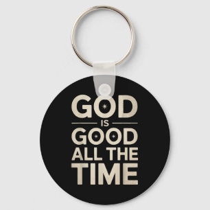 Inspirerend God Is Goed Altijd Zeggen Geloof Sleutelhanger