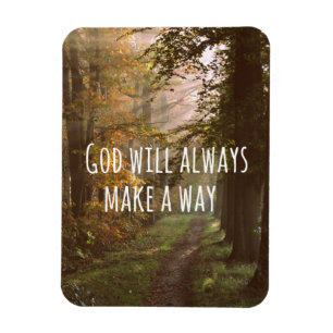 Inspirerend God zal een Way Quote maken Magneet