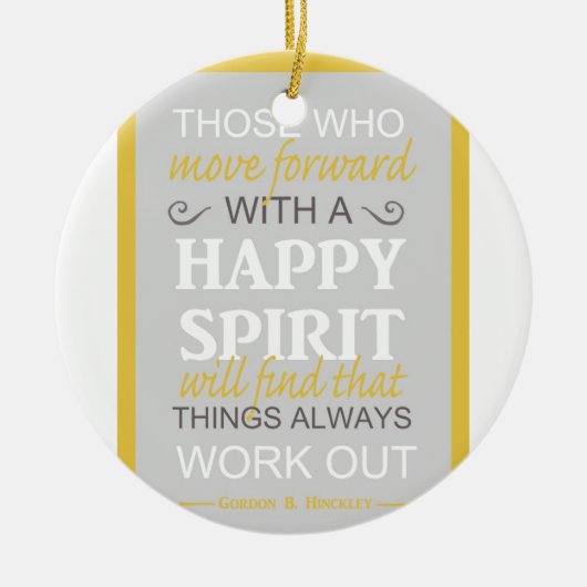 inspirerend gordon b hinckley lds citeert keramisch ornament (Voorkant)