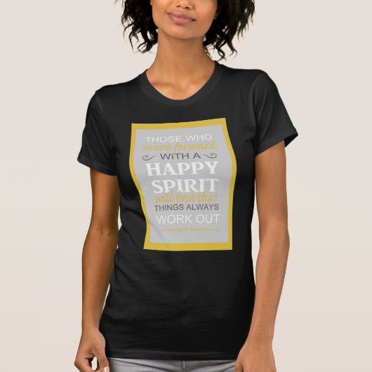 inspirerend gordon b hinckley lds citeert t-shirt (Voorkant)