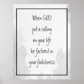 Inspirerend grappige citaat over Gods 'call post' Poster (Voorkant)