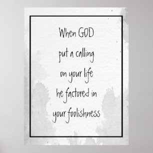 Inspirerend grappige citaat over Gods 'call post' Poster