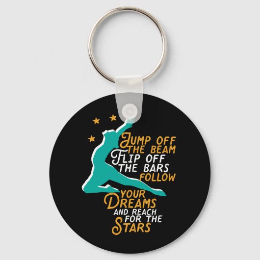 Inspirerend gymnastiek Quote Gymnast Girl Sleutelhanger (Voorkant)