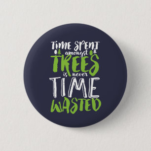 Inspirerend hak- en Camping Quote Forest Tree Ronde Button 5,7 Cm