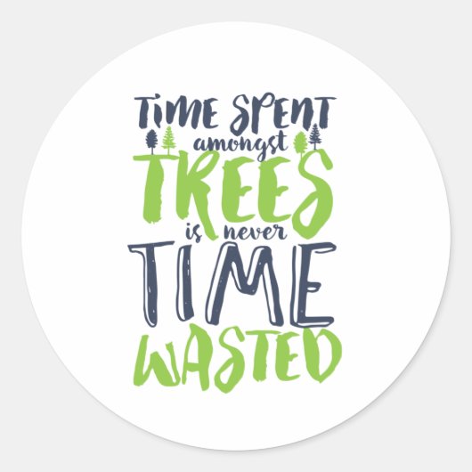 Inspirerend hak- en Camping Quote Forest Tree Ronde Sticker (Voorkant)