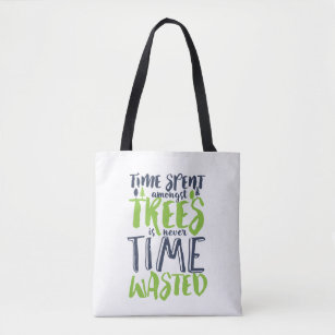Inspirerend hak- en Camping Quote Forest Tree Tote Bag