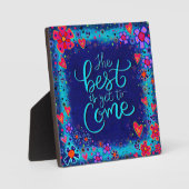 Inspirerend Het beste moet nog komen Floral Fotoplaat (Voorkant)