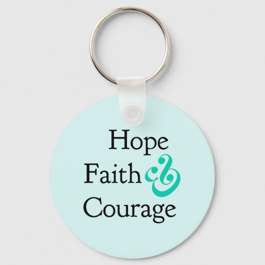 Inspirerend- Hope, Faith & Courage Sleutelhanger (Voorkant)