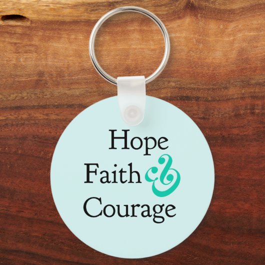 Inspirerend- Hope, Faith & Courage Sleutelhanger (Voorkant)
