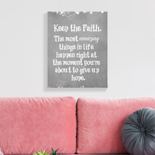 Inspirerend Houd het Geloofscitaat Canvas Afdruk (Insitu (Woonkamer))