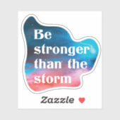 Inspirerend is sterker dan het storm sticker (Vel)