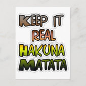 Inspirerend "Keep It Real Hakuna Matata" kunst Briefkaart (Voorkant)