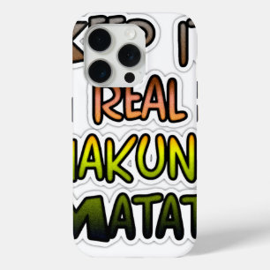 Inspirerend "Keep It Real Hakuna Matata" kunst iPhone 15 Pro Case
