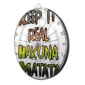 Inspirerend "Keep It Real Hakuna Matata" kunst Dartbord (Voorkant Rechts)