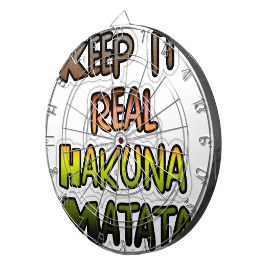 Inspirerend "Keep It Real Hakuna Matata" kunst Dartbord (Voorkant Rechts)