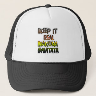 Inspirerend "Keep It Real Hakuna Matata" kunst Trucker Pet