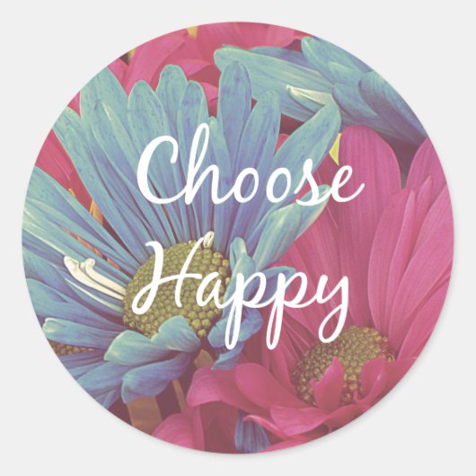 Inspirerend Kies Happy Quote Affirmatie Ronde Sticker (Voorkant)